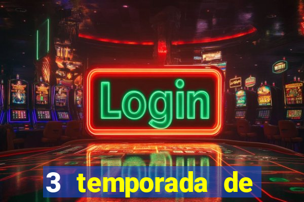 3 temporada de from torrent